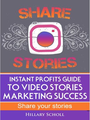 cover image of Instant Profits Guide to Video Stories Marketing Success